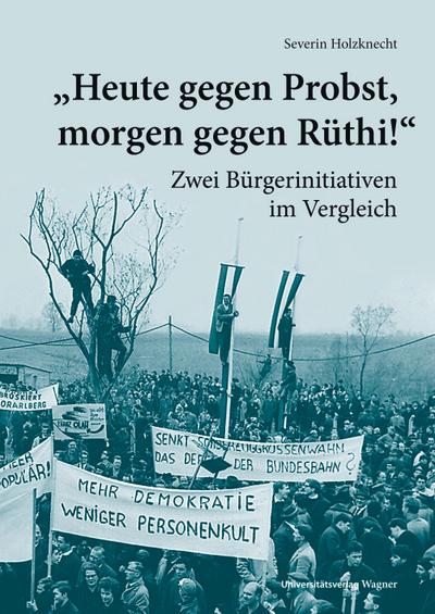 "Heute gegen Probst, morgen gegen Rüthi!"