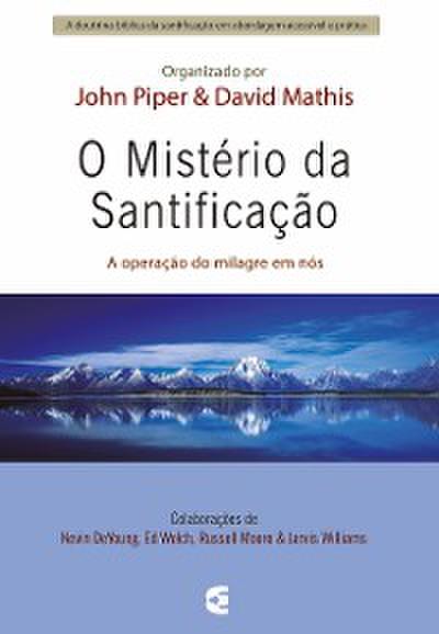 O mistério da santificação