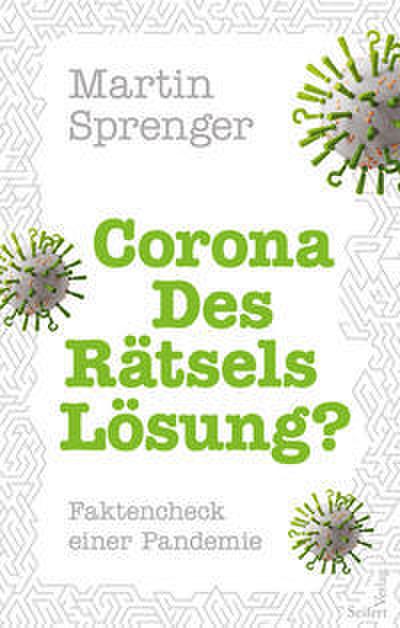 Corona - Des Rätsels Lösung?