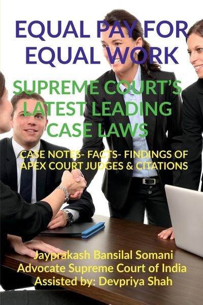 EQUAL PAY FOR EQUAL WORK- SUPREME COURT’S LATEST LEADING CASE LAWS