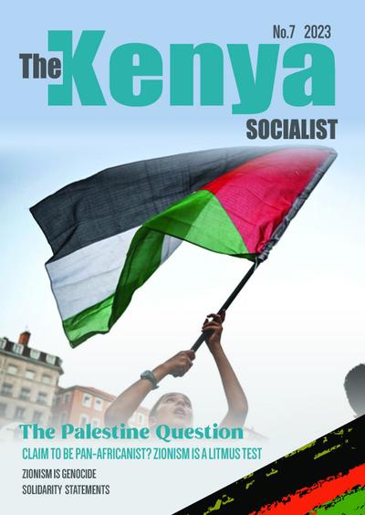 The Kenya Socialist Volume 7