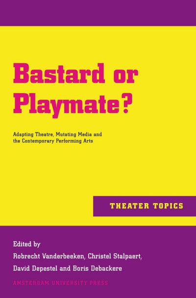Bastard or Playmate?