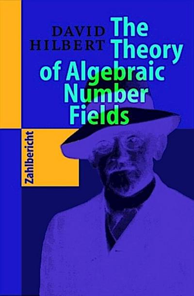 The Theory of Algebraic Number Fields
