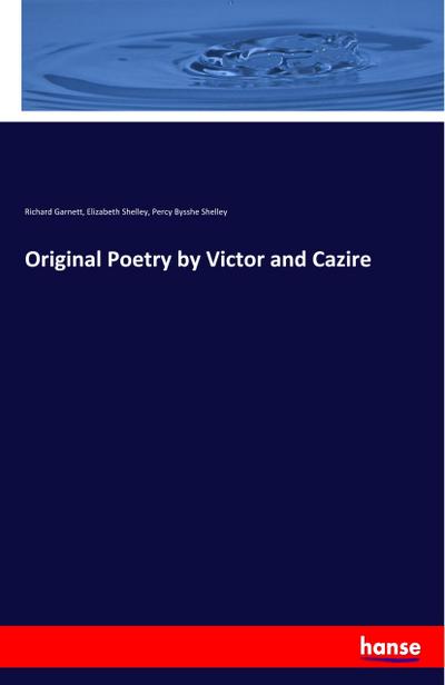 Original Poetry by Victor and Cazire