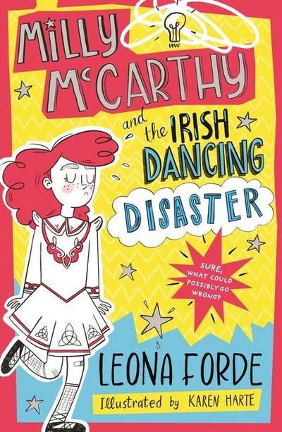Milly McCarthy and the Irish Dancing Disaster
