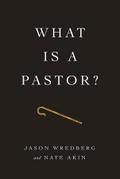 What Is a Pastor?