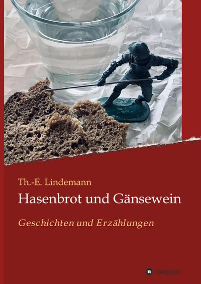 Hasenbrot und Gänsewein