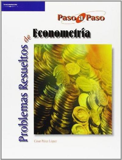 Problemas resueltos de econometría