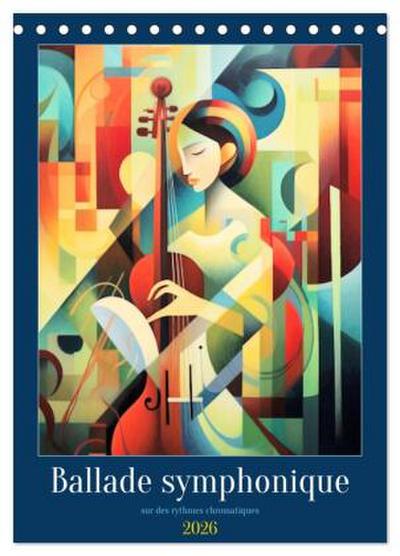 Ballade symphonique (Calendrier de bureau 2026 DIN A5 horizontal), CALVENDO calendrier mensuel