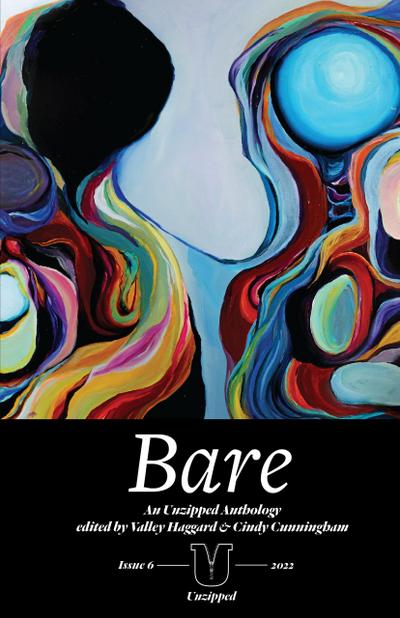 Bare: An Unzipped Anthology