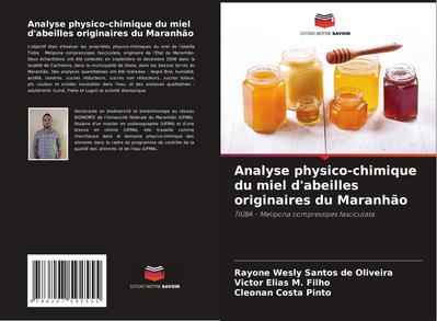 Analyse physico-chimique du miel d’abeilles originaires du Maranhão