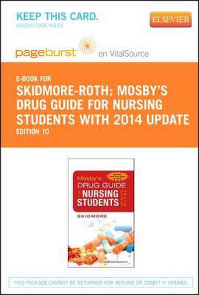 Mosby’s Drug Guide for Nursing Students, with 2014 Update - Elsevier eBook on Vitalsource (Retail Access Card)