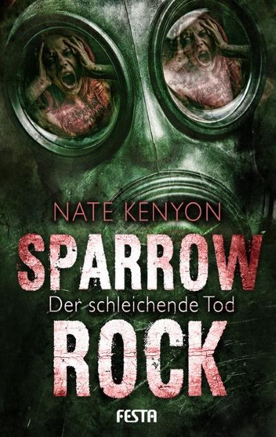 Sparrow Rock - Der schleichende Tod
