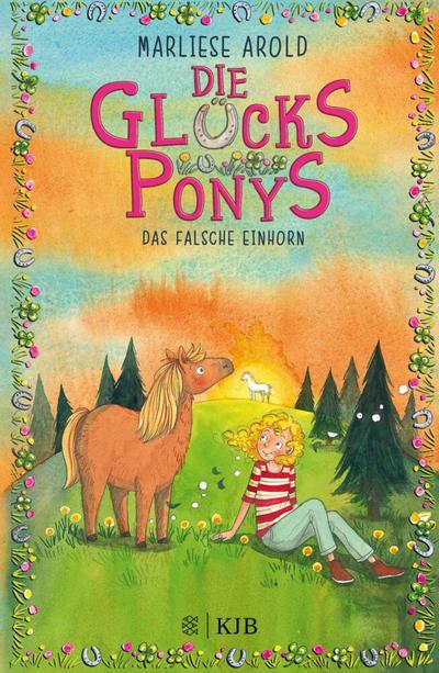 Die Glücksponys (4) - Das falsche Einhorn