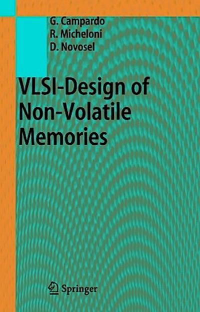VLSI-Design of Non-Volatile Memories