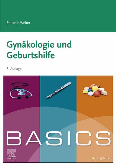 BASICS Gynäkologie und Geburtshilfe