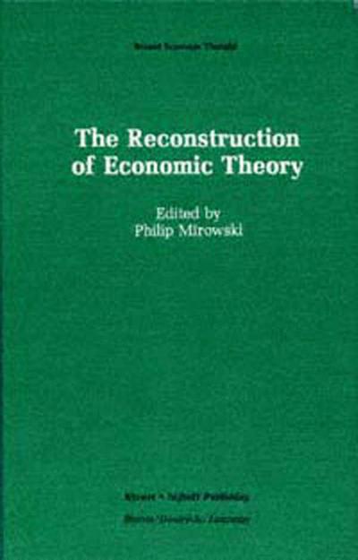 The Reconstruction of Economic Theory