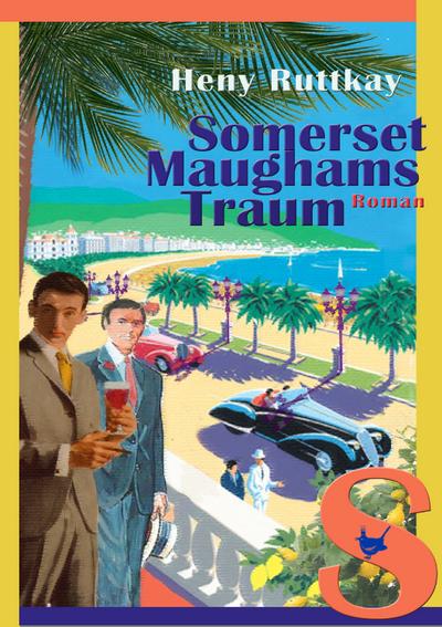 Sommerset Maughams Traum