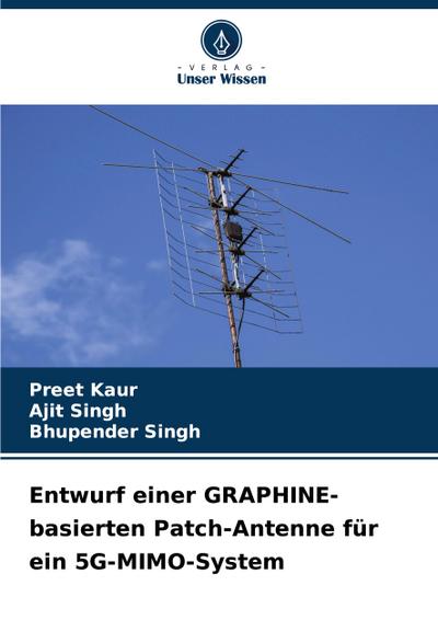 Entwurf einer GRAPHINE-basierten Patch-Antenne für ein 5G-MIMO-System