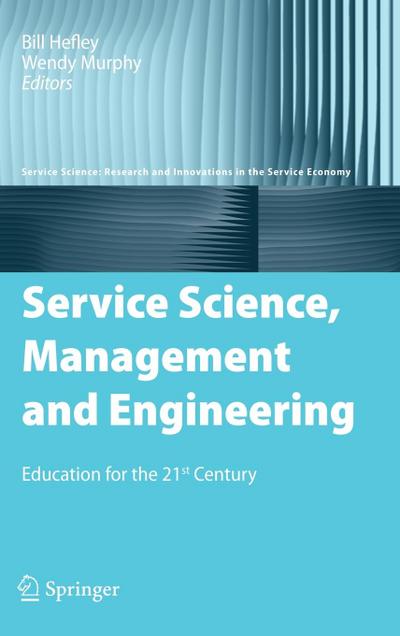 Service Science, Management and Engineering