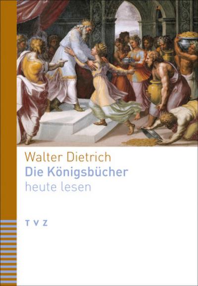 Die Königsbücher heute lesen