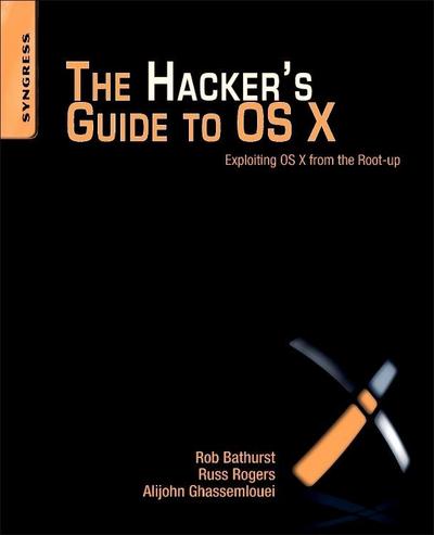 The Hacker’s Guide to OS X