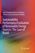 Sustainability Performance Evaluation of Renewable Energy Sources: The Case of Brazil