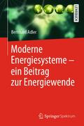 Moderne Energiesysteme - ein Beitrag zur Energiewe