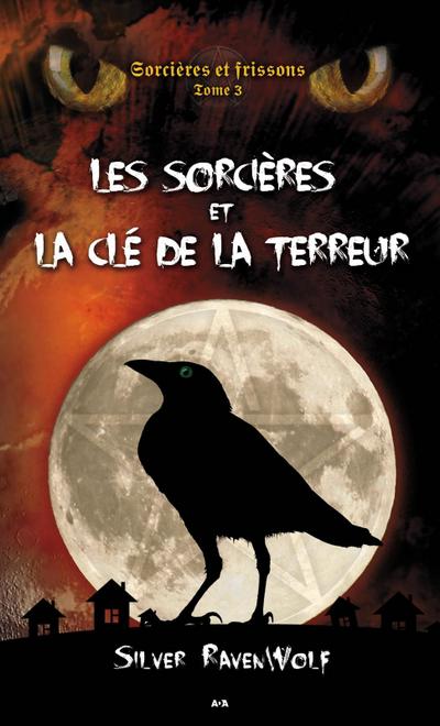 Les sorcieres et la cle de la terreur