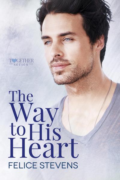 The Way to His Heart (Together, #2)