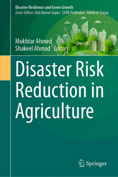 Disaster Risk Reduction in Agriculture