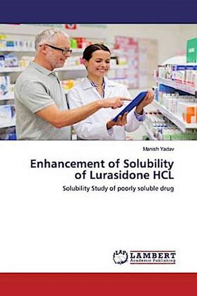 Enhancement of Solubility of Lurasidone HCL