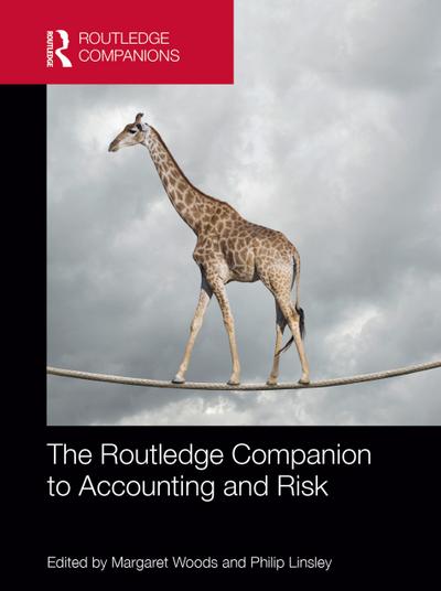 The Routledge Companion to Accounting and Risk