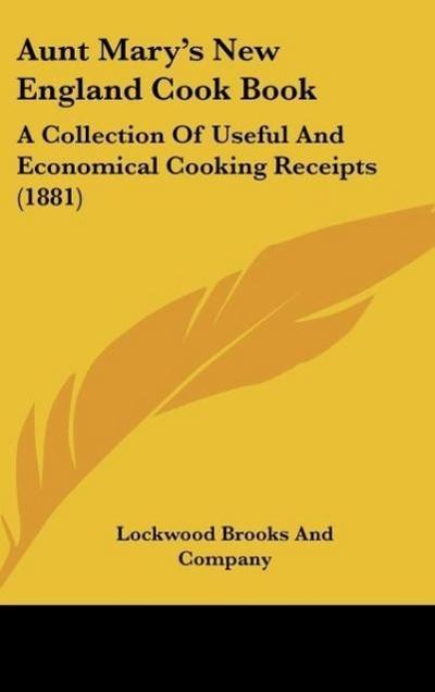 Aunt Mary’s New England Cook Book