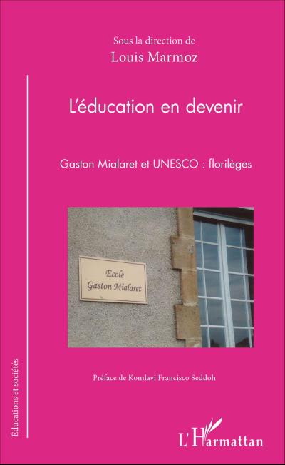 L’education en devenir