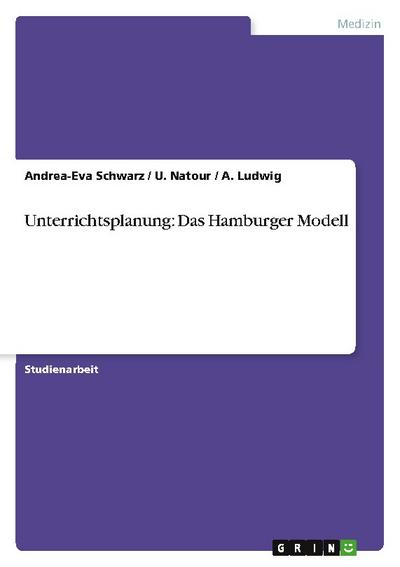 Unterrichtsplanung: Das Hamburger Modell