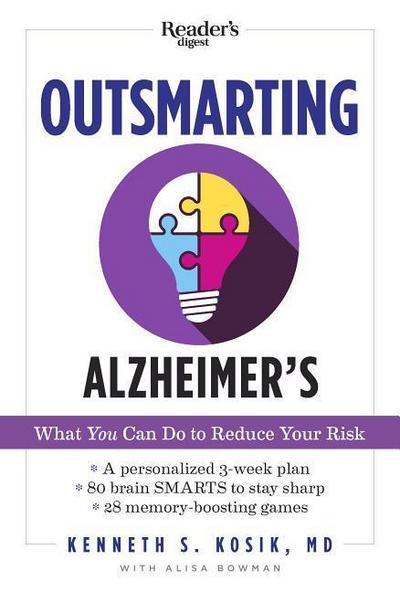 Outsmarting Alzheimer’s: What You Can Do to Reduce Your Risk