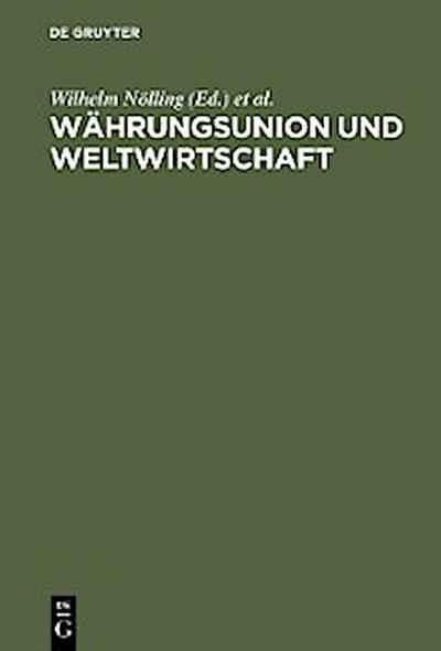 Währungsunion und Weltwirtschaft