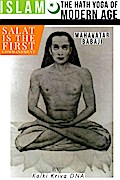 Islam The Hath Yoga of Modern Age