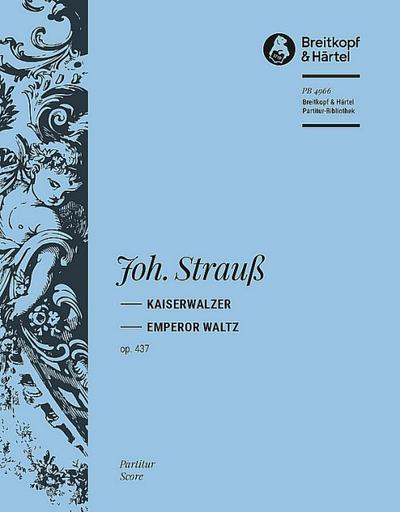 Kaiserwalzer op.437für Orchester