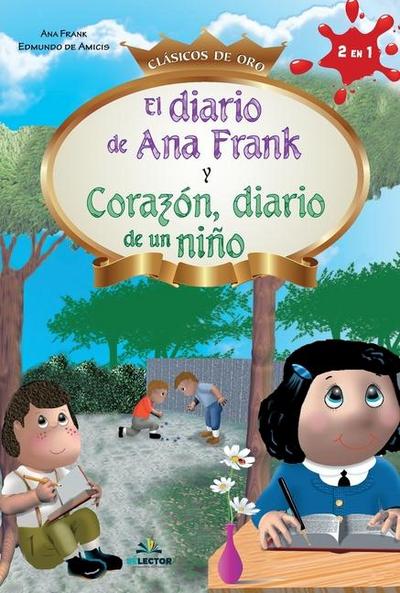 El Diario de Ana Frank y Corazon, diario de un niño