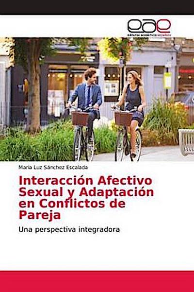 Interacción Afectivo Sexual y Adaptación en Conflictos de Pareja