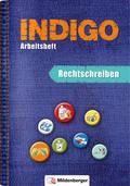 INDIGO - Arbeitsheft: Rechtschreiben