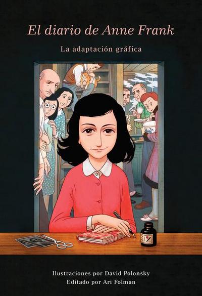 El Diario de Anne Frank (Novela Gráfica) / Anne Frank’s Dairy: The Graphic Adaptation