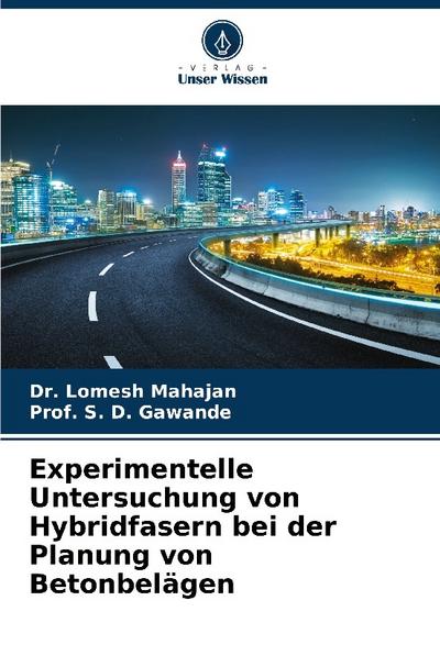 Experimentelle Untersuchung von Hybridfasern bei der Planung von Betonbelägen