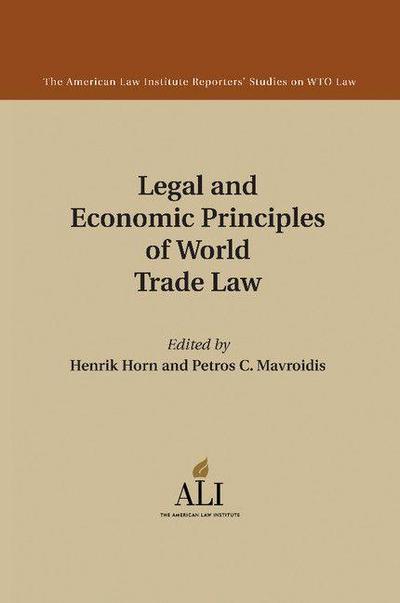 Legal and Economic Principles of World Trade             Law