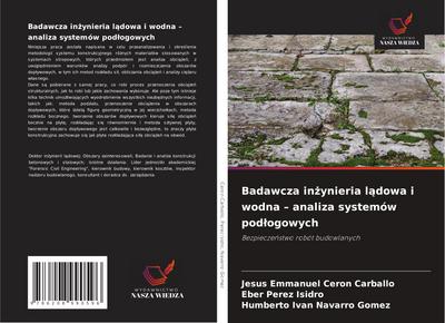 Badawcza in&#380;ynieria l&#261;dowa i wodna - analiza systemów podlogowych