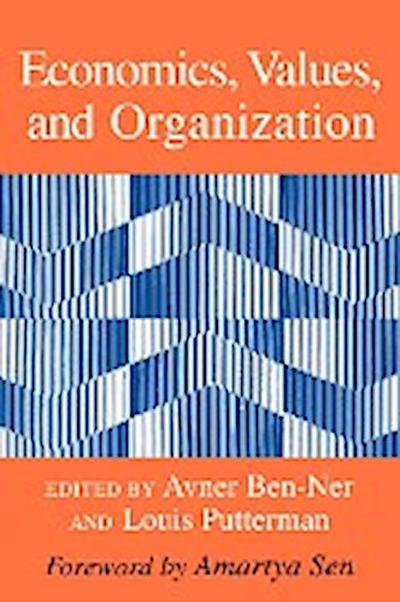 Economics, Values, and Organization