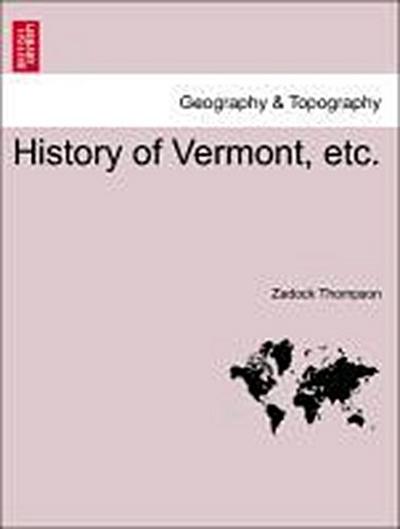History of Vermont, Etc.