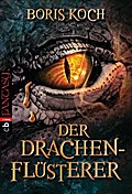 Der Drachenflüsterer: All Age Drachenfantasy vom F